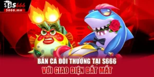 Bắn Cá Đổi Thưởng